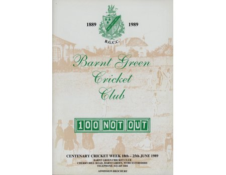 BARNT GREEN CRICKET CLUB - 100 NOT OUT