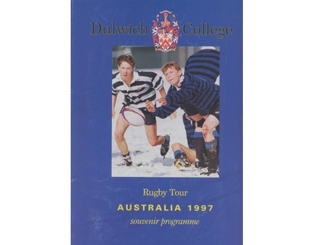 DULWICH COLLEGE - RUGBY TOUR AUSTRALIA 1997 SOUVENIR PROGRAMME