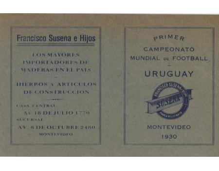 PRIMER CAMPEONATO MUNDIAL DE FOOTBALL URUGUAY 1930 (FIXTURE CARD)