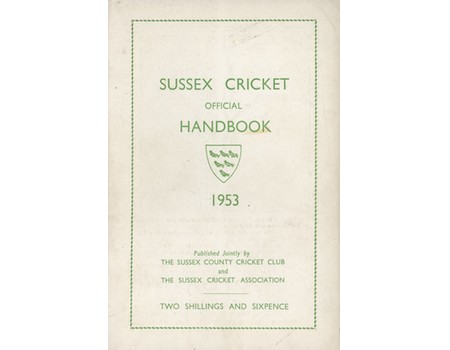 OFFICIAL SUSSEX CRICKET HANDBOOK 1953