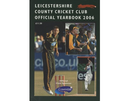 LEICESTERSHIRE COUNTY CRICKET CLUB 2006 YEAR BOOK (MULTI SIGNED)