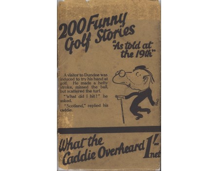 200 FUNNY GOLF STORIES AS TOLD AT THE 19TH