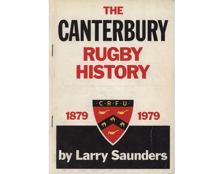 THE CANTERBURY RUGBY HISTORY 1879-1979