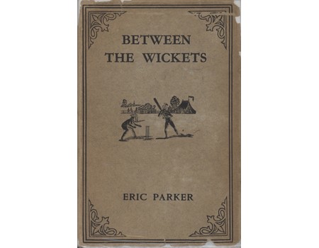 BETWEEN THE WICKETS: AN ANTHOLOGY OF CRICKET