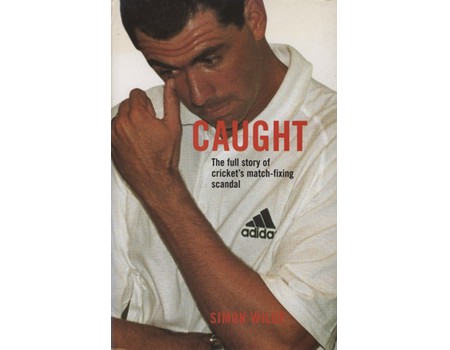 CAUGHT - THE FULL STORY OF CRICKET