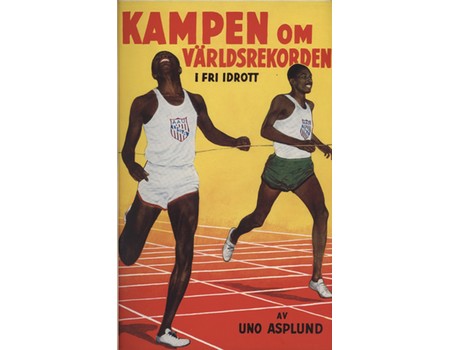 KAMPEN OM VARLSREKORDEN - REKORDHISTORIA I FRI IDROTT