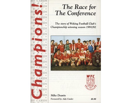 CHAMPIONS! - THE RACE FOR THE CONFERENCE (WOKING FC)
