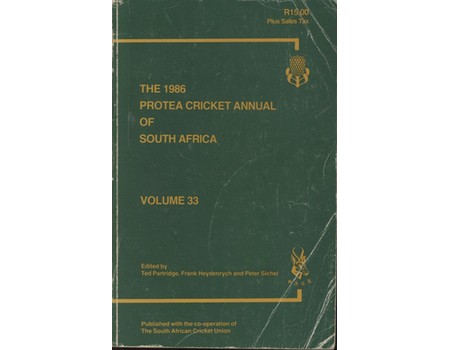THE 1986 PROTEA CRICKET ANNUAL OF SOUTH AFRICA