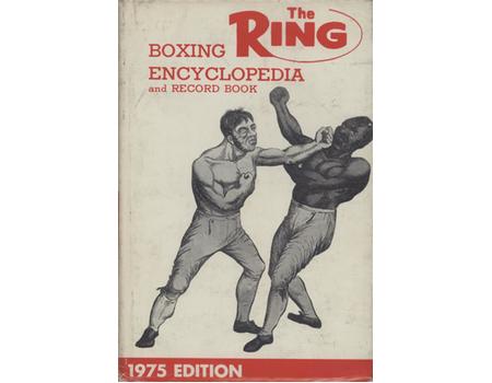 THE RING RECORD BOOK AND BOXING ENCYCLOPEDIA 1975