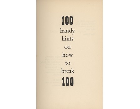100 HANDY HINTS ON HOW TO BREAK 100
