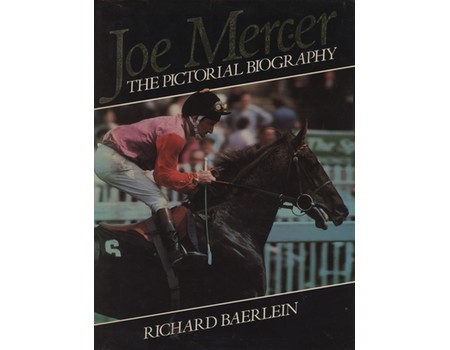 JOE MERCER - THE PICTORIAL BIOGRAPHY