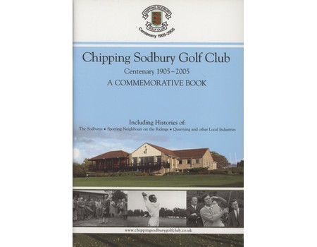 CHIPPING SODBURY GOLF CLUB CENTENARY 1905-2005