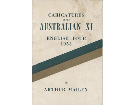 CARICATURES OF THE AUSTRALIAN XI: ENGLISH CRICKET TOUR 1953
