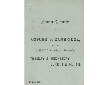 OXFORD V CAMBRIDGE 1911 LAWN TENNIS PROGRAMME