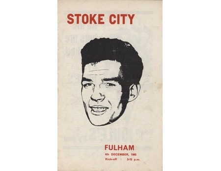 STOKE CITY V FULHAM 1965-66 FOOTBALL PROGRAMME - SIGNED BY FULHAM