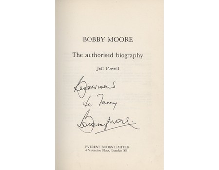 BOBBY MOORE - THE AUTHORISED BIOGRAPHY