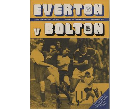 EVERTON V BOLTON WANDERERS 1977 (LEAGUE CUP SEMI-FINAL) FOOTBALL PROGRAMME