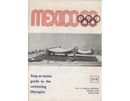 MEXICO OLYMPICS 19 68 - STAY-AT-HOME GUIDE TO THE SWIMMING OLYMPICS