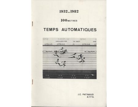 100 METRES TEMPS AUTOMATIQUES 1932-1982
