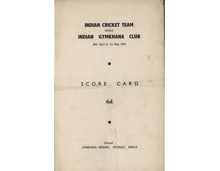 INDIA V INDIAN GYMKHANA CLUB 1952 CRICKET SCORECARD - OPENING MATCH OF TOUR