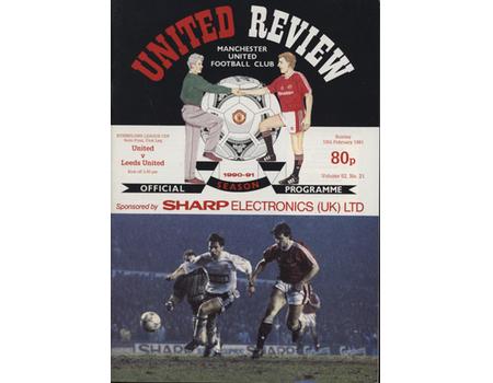 MANCHESTER UNITED V LEEDS UNITED (LEAGUE CUP SEMI FINAL) 1991 FOOTBALL PROGRAMME