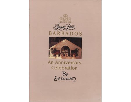 SANDY LANE BARBADOS - AN ANNIVERSARY CELEBRATION (PRESENTATION FROM SWANTON TO WOODCOCK)