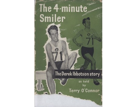 FOUR-MINUTE SMILER: THE DEREK IBBOTSON STORY