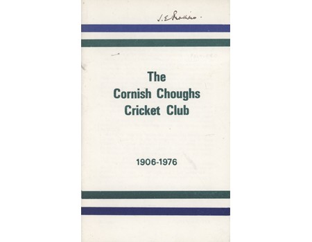 THE CORNISH CHOUGHS CRICKET CLUB 1906-1976