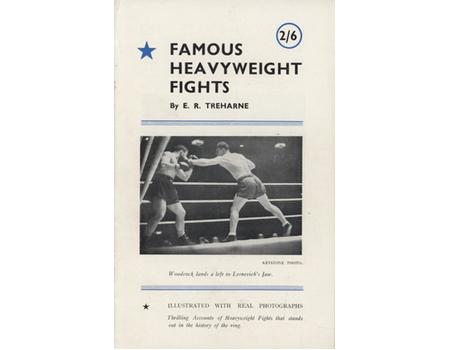 FAMOUS HEAVYWEIGHT FIGHTS