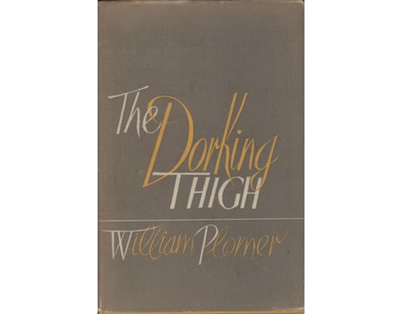 THE DORKING THIGH - AND OTHER SATIRES (JOHN ARLOTT
