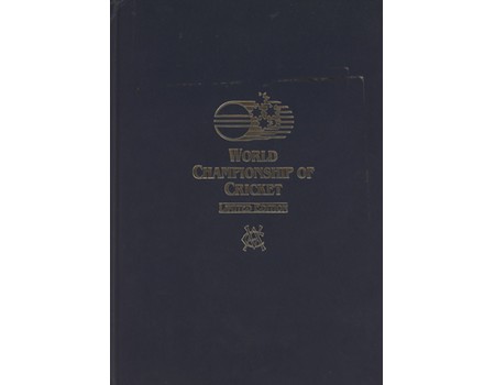 WORLD CHAMPIONSHIP OF CRICKET - LIMITED EDITION (1985) - JOHN WOODCOCK