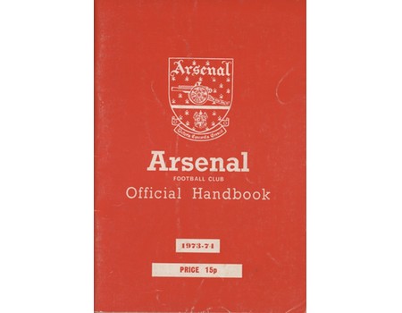 ARSENAL FOOTBALL CLUB 1973-74 OFFICIAL HANDBOOK