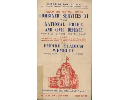 COMBINED SERVICES XI V NATIONAL POLICE AND CIVIL DEFENCE (WEMBLEY) 1944-45 FOOTBALL PROGRAMME
