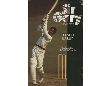 SIR GARY: A BIOGRAPHY (MULTI SIGNED)