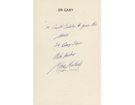 SIR GARY: A BIOGRAPHY (MULTI SIGNED)