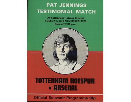 TOTTENHAM HOTSPUR V ARSENAL (PAT JENNINGS TESTIMONIAL MATCH) 1976-77 FOOTBALL PROGRAMME