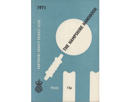 HAMPSHIRE COUNTY CRICKET CLUB ILLUSTRATED HANDBOOK 1971