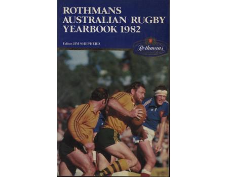 ROTHMANS AUSTRALIAN RUGBY YEARBOOK 1982