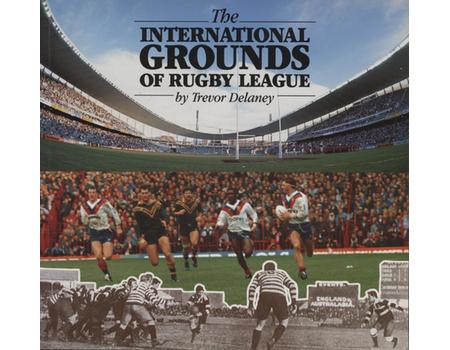 THE INTERNATIONAL GROUNDS OF RUGBY LEAGUE