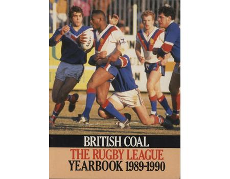 BRITISH COAL: THE RUGBY LEAGUE YEARBOOK 1989-1990