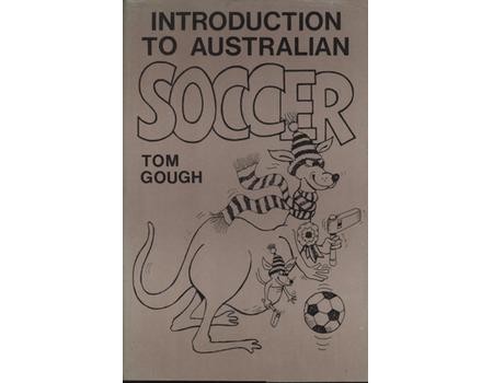 INTRODUCTION TO AUSTRALIAN SOCCER