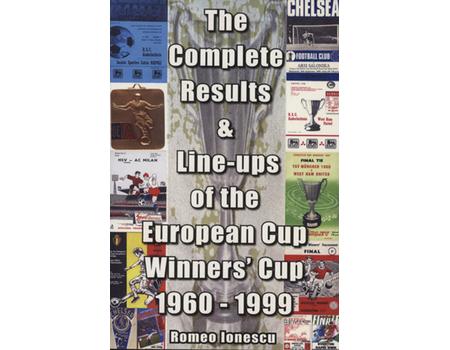 THE COMPLETE RESULTS & LINE-UPS OF THE EUROPEAN CUP WINNERS