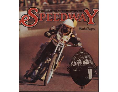 THE ILLUSTRATED HISTORY OF SPEEDWAY