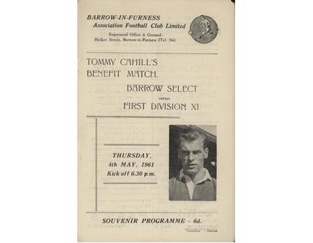 BARROW SELECT V FIRST DIVISION  XI (TOMMY CAHILL BENEFIT) 1960-61 FOOTBALL PROGRAMME