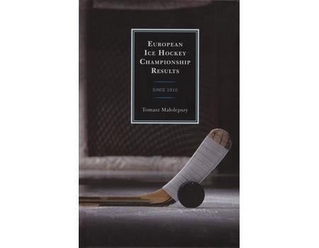 EUROPEAN ICE HOCKEY CHAMPIONSHIP RESULTS SINCE 1910