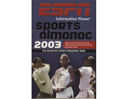 THE 2003 ESPN INFORMATION PLEASE SPORTS ALMANAC