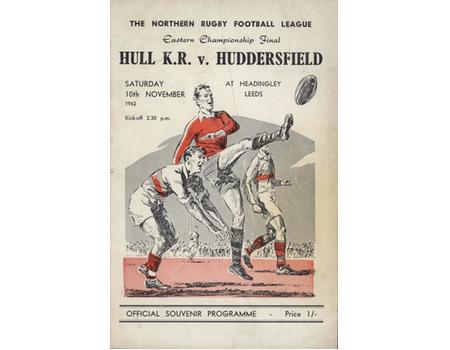 HULL KINGSTON ROVERS V HUDDERSFIELD (EASTERN CHAMPIONSHIP FINAL) 1962 RUGBY LEAGUE PROGRAMME