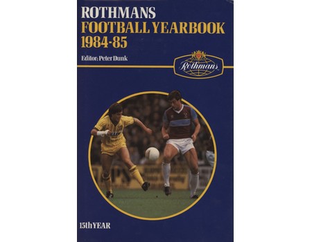 ROTHMANS FOOTBALL YEARBOOK 1984-85 (HARDBACK)