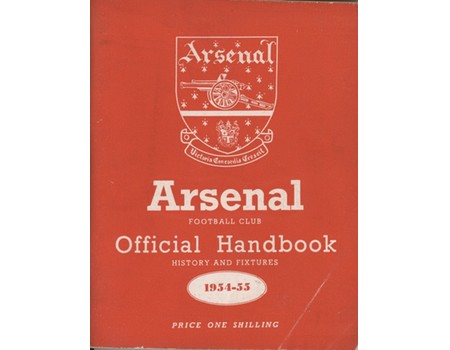 ARSENAL FOOTBALL CLUB 1954-55 OFFICIAL HANDBOOK