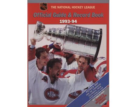 THE NATIONAL HOCKEY LEAGUE OFFICIAL GUIDE & RECORD BOOK 1993-94